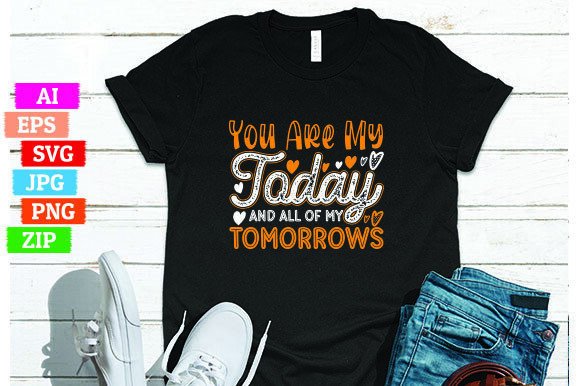 You Are My Today and All of My Tomorrows